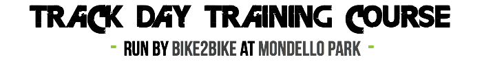 TRACK DAY TRAINING COURSE - run by Bike2Bike at Mondello Park - 